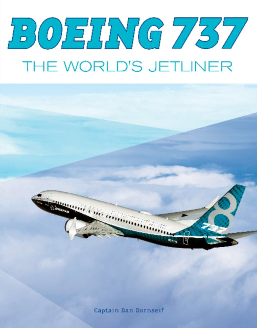 Boeing 737: The World's Jetliner