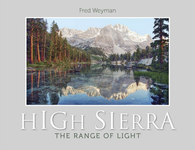 High Sierra: The Range of Light