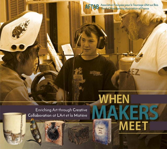 When Makers Meet: Enriching Art through Creative Collaboration at L'Art et la Matière