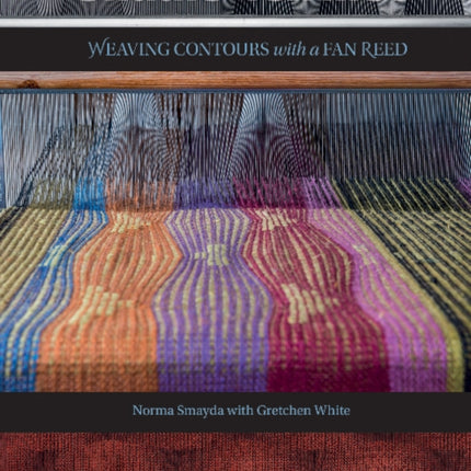 Ondulé Textiles: Weaving Contours with a Fan Reed