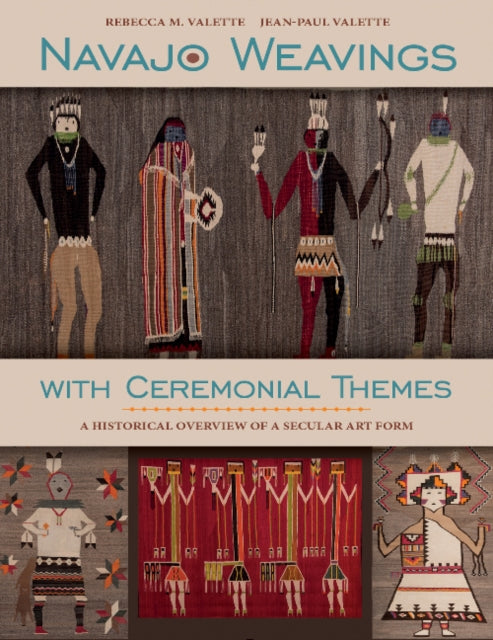 Navajo Weavings with Ceremonial Themes: A Historical Overview of a Secular Art Form