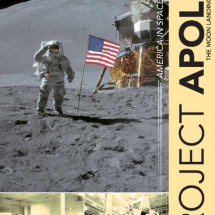 Project Apollo: The Moon Landings, 1968–1972