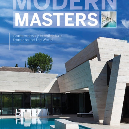 Modern Masters: Contemporary Architecture from around the World