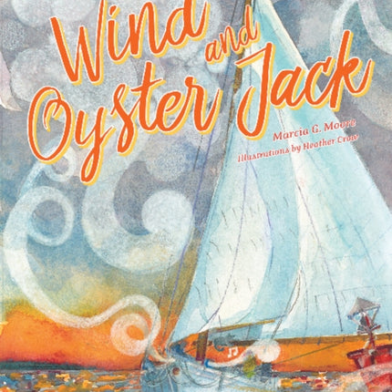 Wind and Oyster Jack