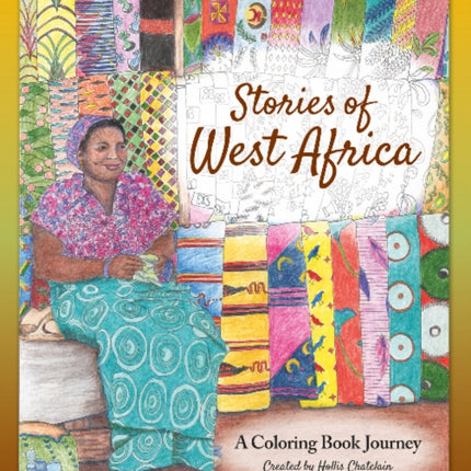 Stories of West Africa A Coloring Book Journey