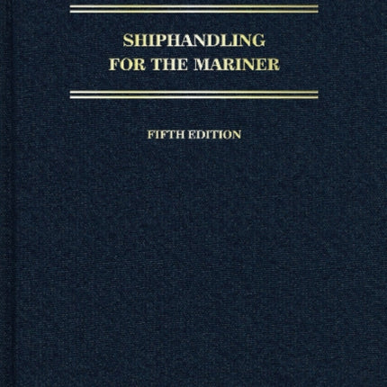 Shiphandling for the Mariner