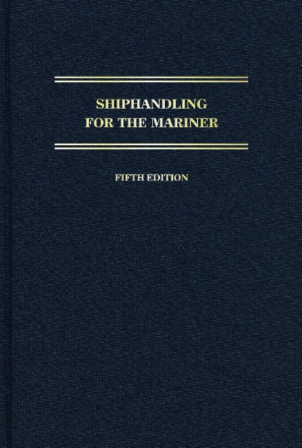 Shiphandling for the Mariner