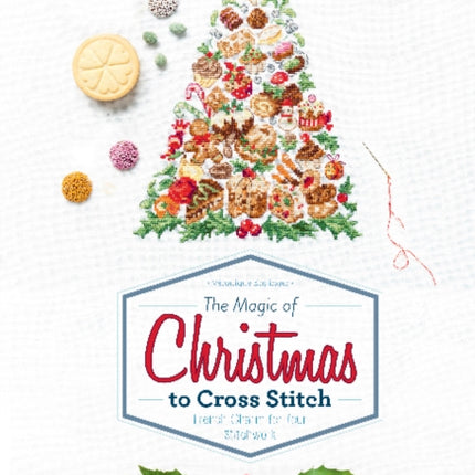 The Magic of Christmas to Cross Stitch: French Charm for Your Stitchwork