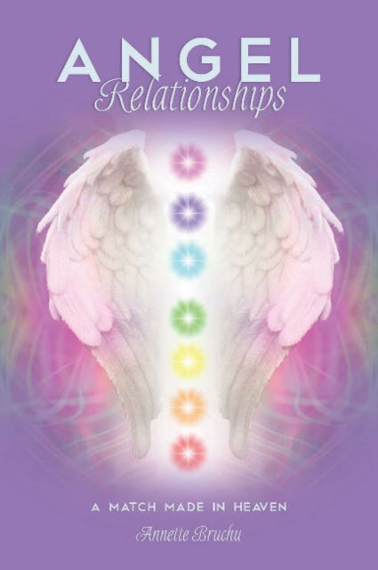 Angel Relationships: A Match Made in Heaven