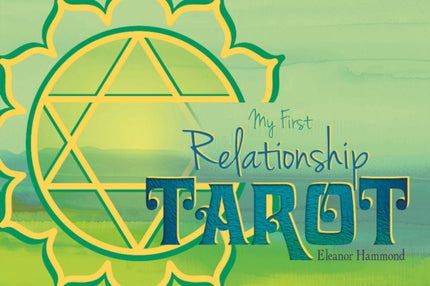 My First Relationship Tarot