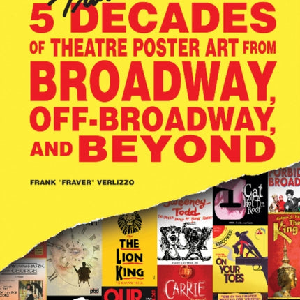 Fraver by Design: Five Decades of Theatre Poster Art from Broadway, Off-Broadway, and Beyond