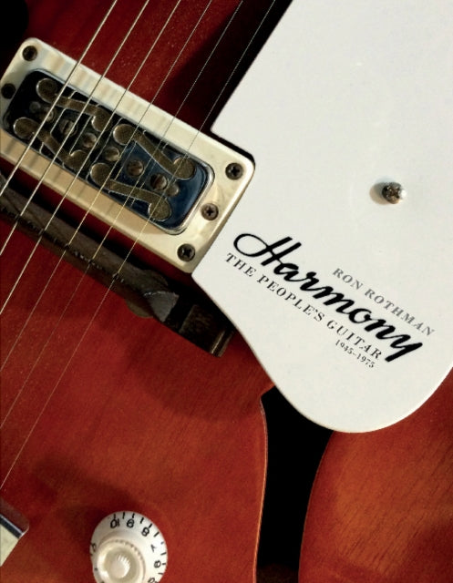 Harmony: The People's Guitar, 1945–1975