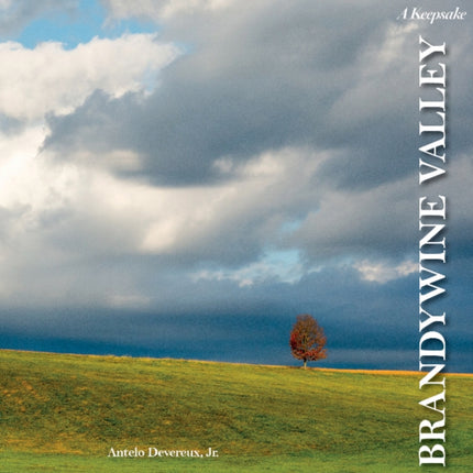 Brandywine Valley: A Keepsake