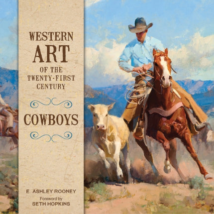 Western Art of the Twenty-First Century: Cowboys