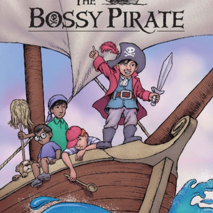 The Bossy Pirate