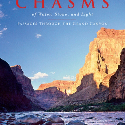 In the Chasms of Water, Stone, and Light: Passages through the Grand Canyon