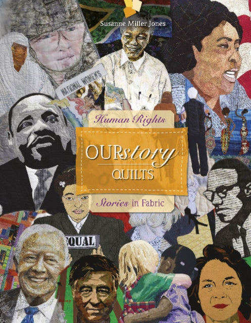 OURstory Quilts: Human Rights Stories in Fabric