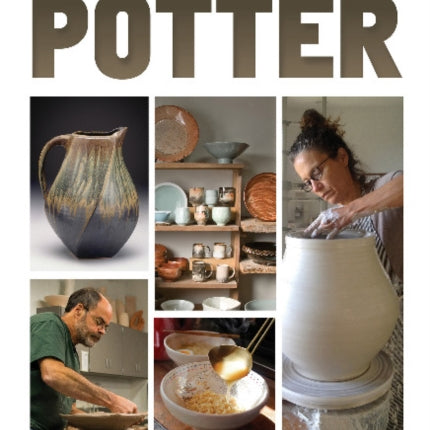 What Makes a Potter: Functional Pottery in America Today