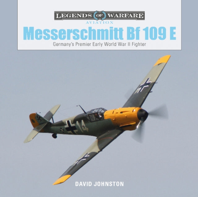 The Messerschmitt Bf 109 E: Germany’s Premier Early World War II Fighter