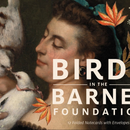 Birds in the Barnes Foundation