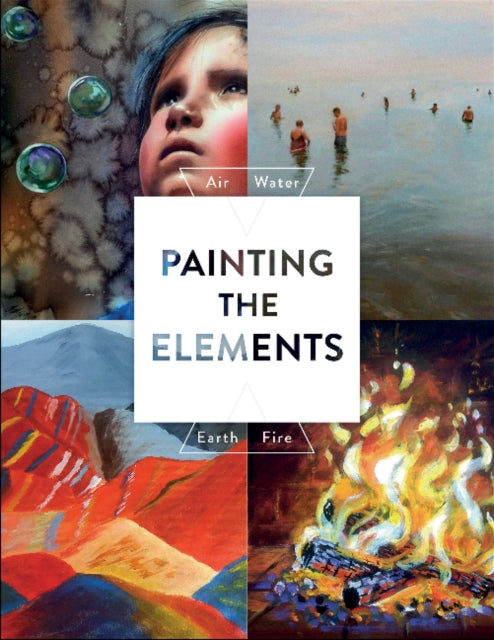 Painting the Elements: Air Water Earth Fire