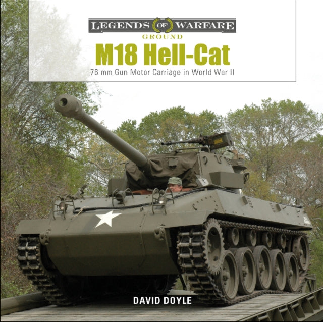 M18 Hell-Cat: 76 mm Gun Motor Carriage in World War II