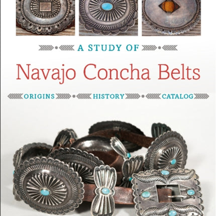 A Study of Navajo Concha Belts