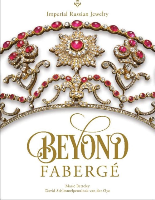 Beyond Fabergé: Imperial Russian Jewelry