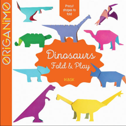 Dinosaurs: Fold & Play