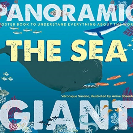 The Sea: A Poster Book to Understand Everything about the World