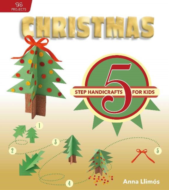 Christmas: 5-Step Handicrafts for Kids