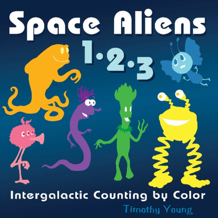 Space Aliens 1-2-3: Intergalactic Counting by Color