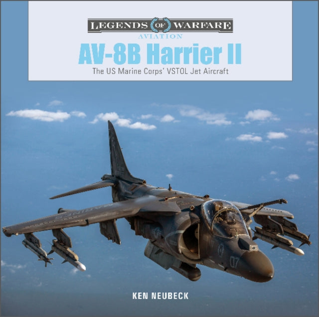 AV-8B Harrier II: The US Marine Corps’ VSTOL Jet Aircraft