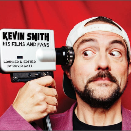 Kevin Smith: His Films and Fans