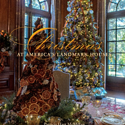 Christmas at America's Landmark Houses, 2nd Edition