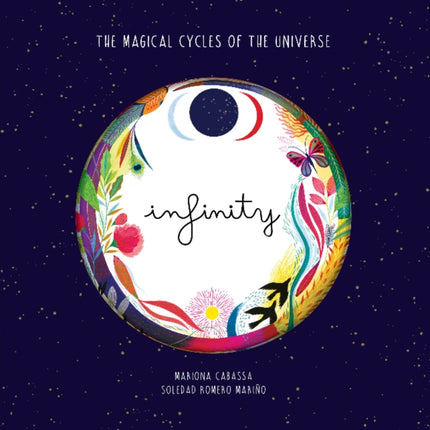 Infinity: The Magical Cycles of the Universe