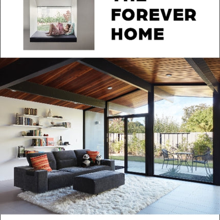 The Forever Home: Designing Houses to Last a Lifetime