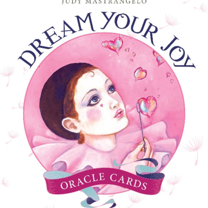 Dream Your Joy Oracle Cards