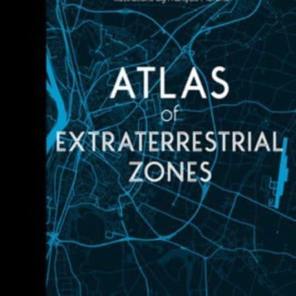 Atlas of Extraterrestrial Zones