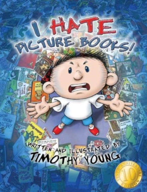 I Hate Picture Books 10th Anniversary Edition