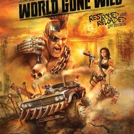 World Gone Wild Restocked and Reloaded 2nd Edition