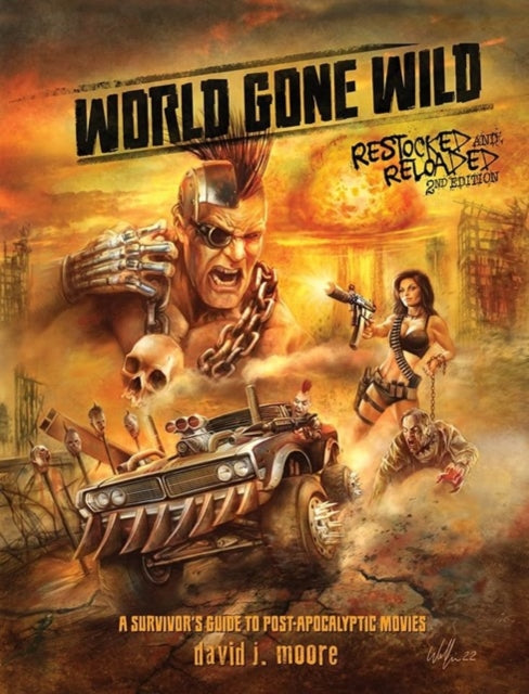 World Gone Wild Restocked and Reloaded 2nd Edition