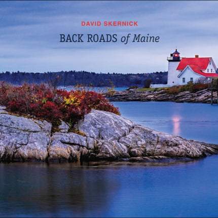 Back Roads of Maine