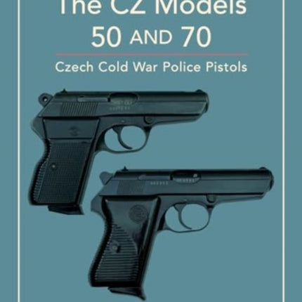 The CZ Models 50 and 70