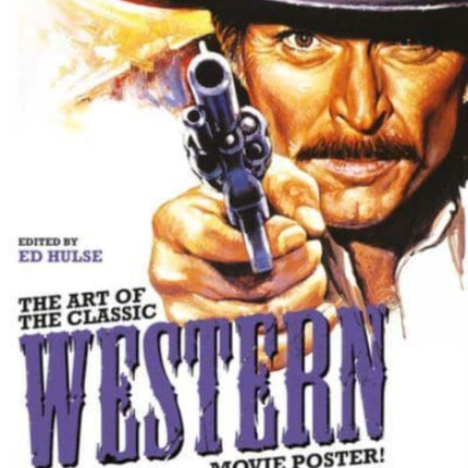 The Art of the Classic Western Movie Poster