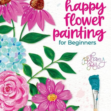 Happy Flower Painting for Beginners