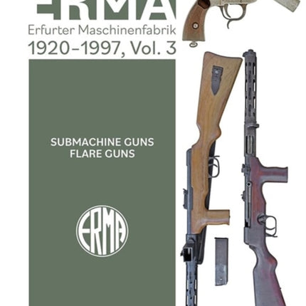 ERMA Erfurter Maschinenfabrik 1924â2003 Vol. 3
