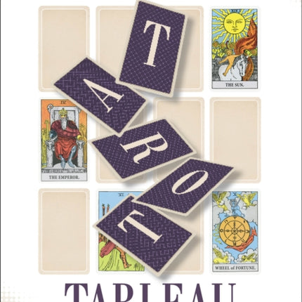 Mastering the Tarot Tableau