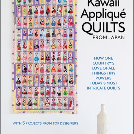 Kawaii AppliquÃ Quilts from Japan