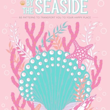 By the Seaside Coastal Coloring Book